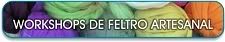 WORKSHOPS [FEEL 4 FELT]
